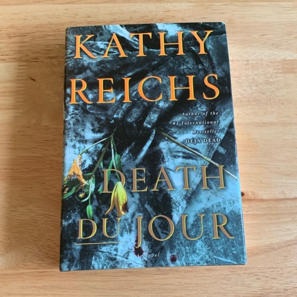 Death Du Jour Hard cover book by Kathy Reichs